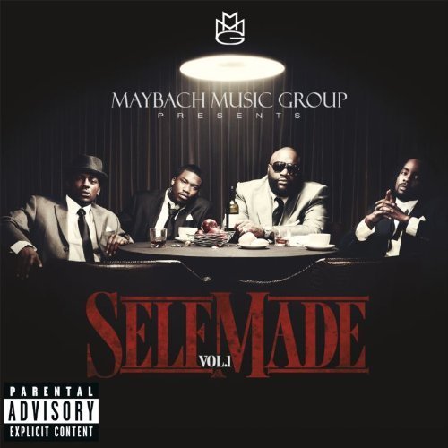rick ross self made vol 1. 1. SELF MADE (PRODUCED BY JUST